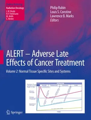 Philip Rubin, Louis S. Constine, Lawrence B. Marks - ALERT • Adverse Late Effects of Cancer Treatment, Inbunden. Tillgänglighet: Lägg i varukorg