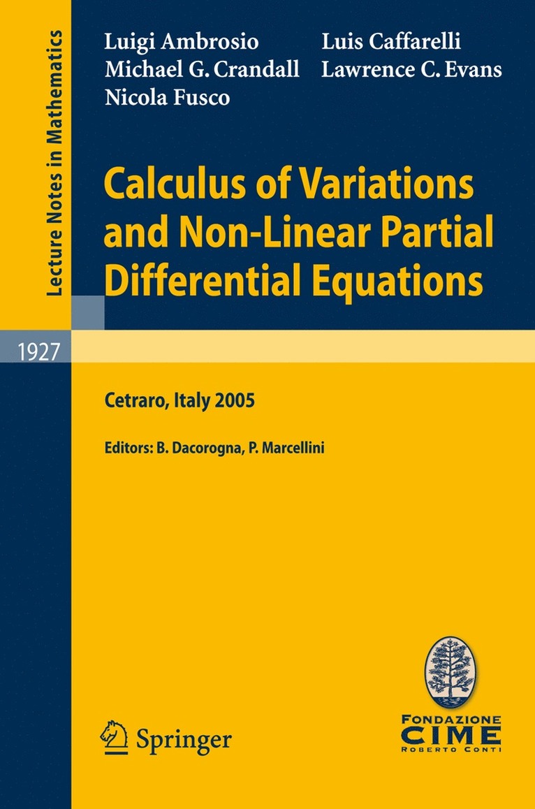 Luigi Ambrosio, Luis A. Caffarelli, Michael G. Crandall, Lawrence C. Evans, Nicola Fusco, Bernard Dacorogna, Paolo Marcellini - Calculus of Variations and Nonlinear Partial Differential Equations, Häftad