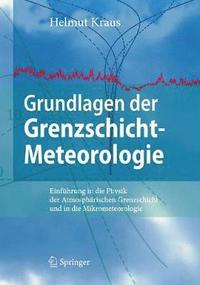 bokomslag Grundlagen der Grenzschicht-Meteorologie