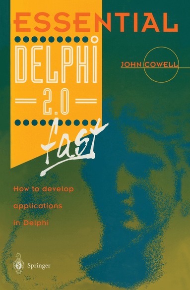 John Cowell - Essential Delphi 2.0 Fast, Häftad