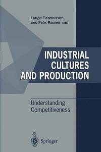 bokomslag Industrial Cultures and Production