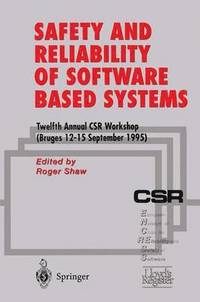 bokomslag Safety and Reliability of Software Based Systems