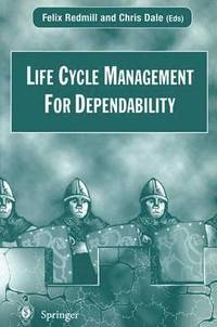 bokomslag Life Cycle Management For Dependability