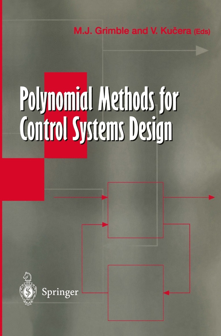 Michael J. Grimble, Vladimir Kucera - Polynomial Methods for Control Systems Design, Häftad