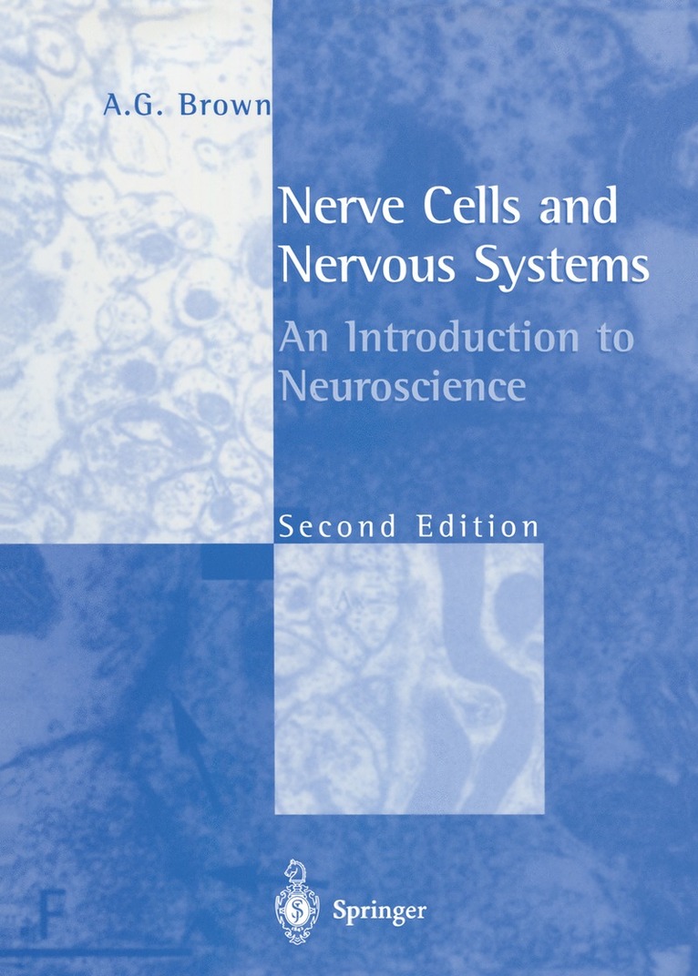 A.G. Brown, A. G. Brown - Nerve Cells and Nervous Systems, Häftad