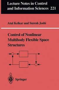 bokomslag Control of Nonlinear Multibody Flexible Space Structures