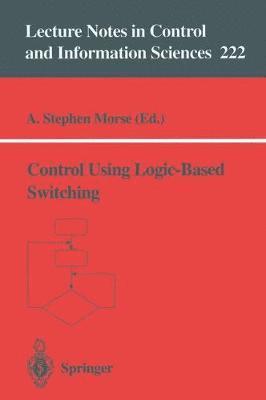 Control Using Logic-Based Switching 1