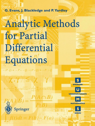 G. Evans, J. Blackledge, P. Yardley - Analytic Methods for Partial Differential Equations, Häftad