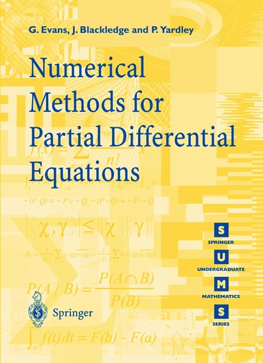 G. Evans, J. Blackledge, P. Yardley - Numerical Methods for Partial Differential Equations, Häftad
