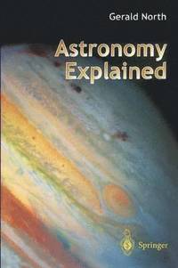 bokomslag Astronomy Explained