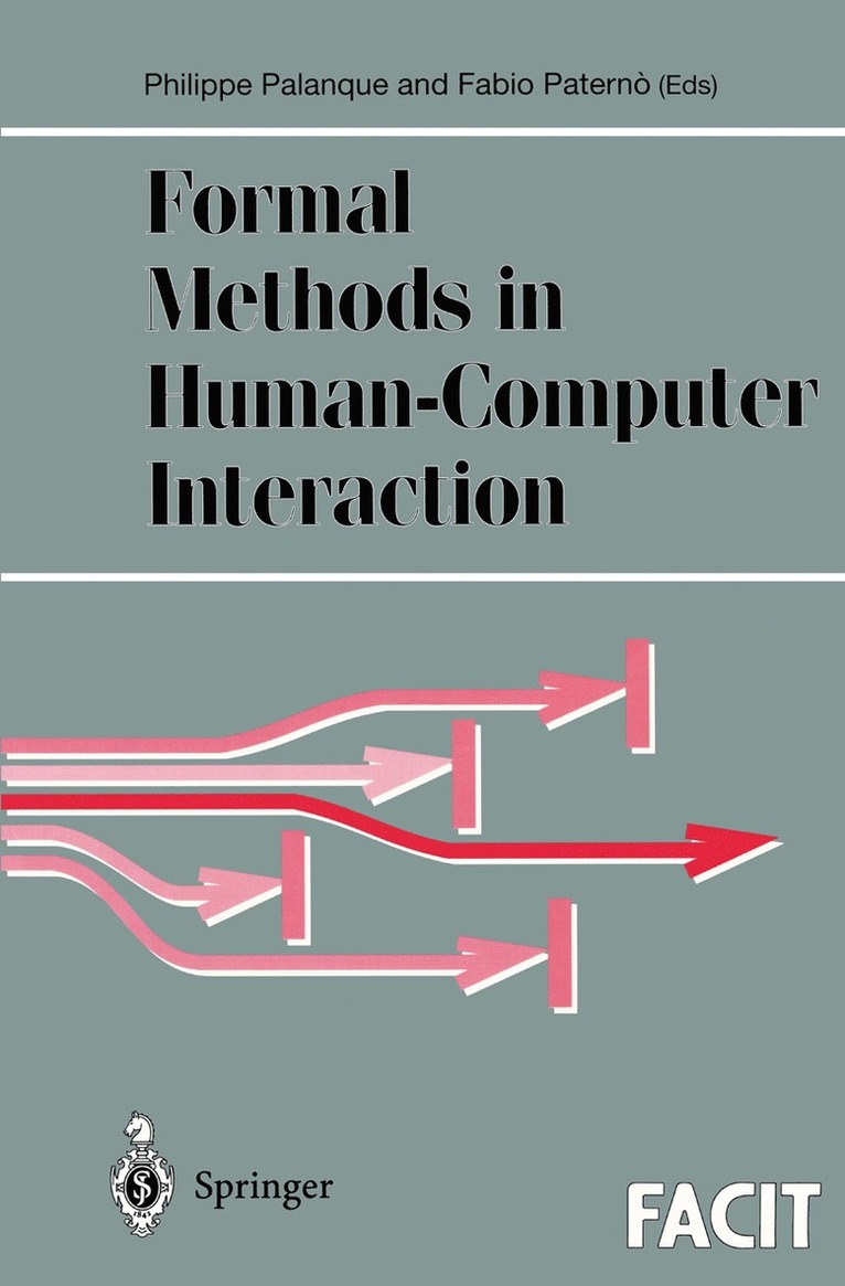 Philippe Palanque, Fabio Paterno - Formal Methods in Human-Computer Interaction, Häftad