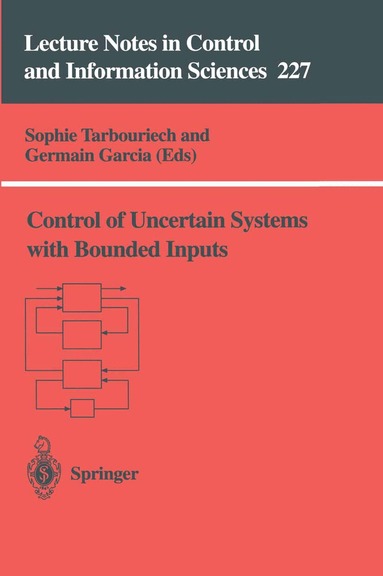 Sophie Tarbouriech, Germain Garcia - Control of Uncertain Systems with Bounded Inputs, Häftad