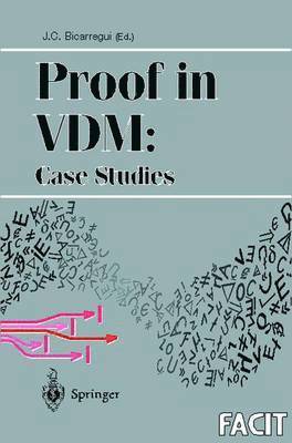 bokomslag Proof in VDM: Case Studies