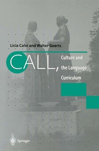 bokomslag CALL, Culture and the Language Curriculum