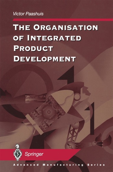Victor Paashuis - Organisation of Integrated Product Development, Inbunden