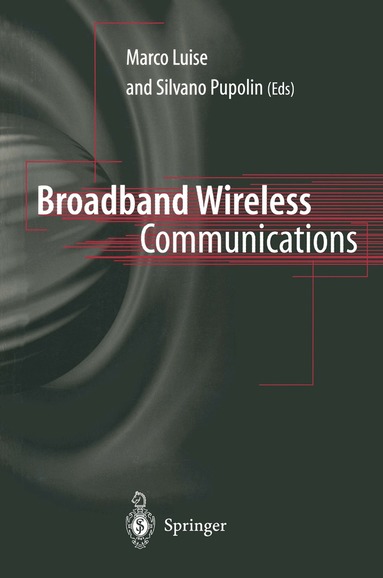 Marco Luise, Silvano Pupolin - Broadband Wireless Communications, Häftad