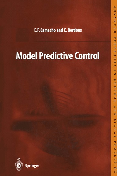 Carlos Bordons Alba - Model Predictive Control, Häftad