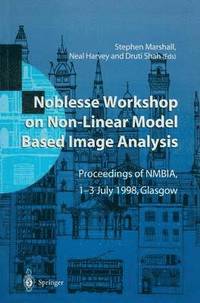 bokomslag Noblesse Workshop on Non-Linear Model Based Image Analysis