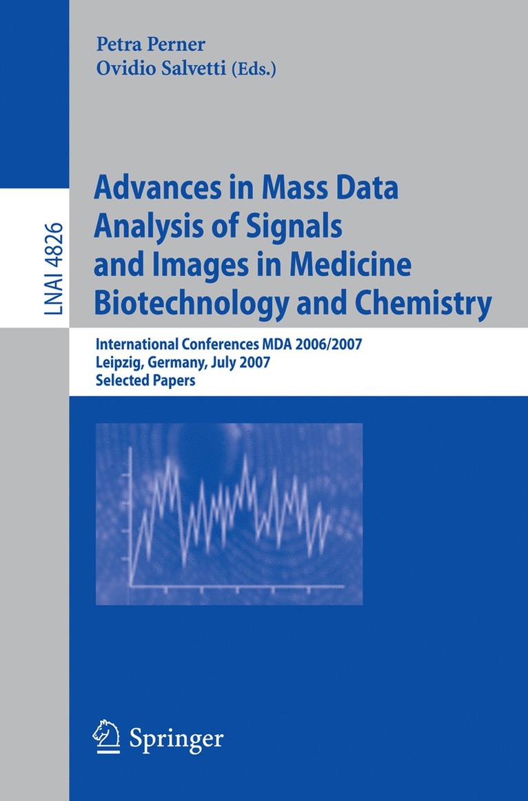 Petra Perner, Ovidio Salvetti - Advances in Mass Data Analysis of Signals and Images in Medicine,         Biotechnology and Chemistry, Häftad