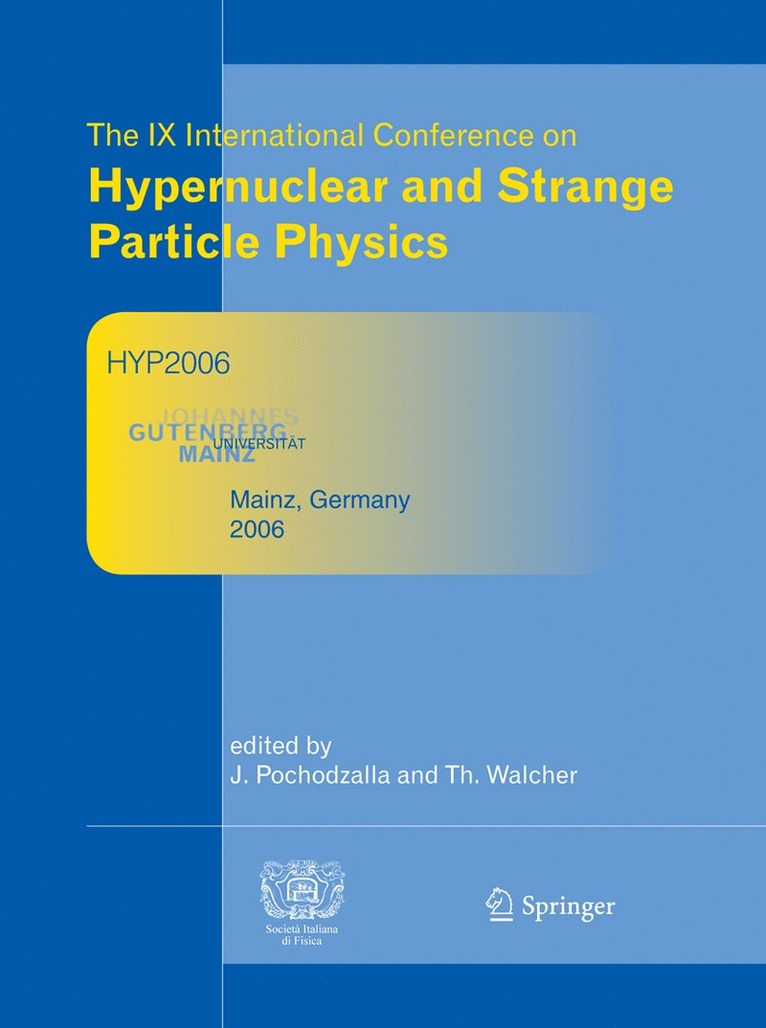 Josef Pochodzalla, Thomas Walcher - Proceedings of The IX International Conference on Hypernuclear and Strange Particle Physics, Häftad