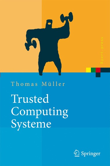 bokomslag Trusted Computing Systeme