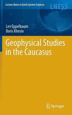 bokomslag Geophysical Studies in the Caucasus