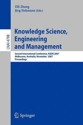 Zili Zhang, Jörg Siekmann - Knowledge Science, Engineering and Management, Häftad