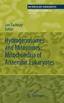 Hydrogenosomes and Mitosomes: Mitochondria of Anaerobic Eukaryotes 1