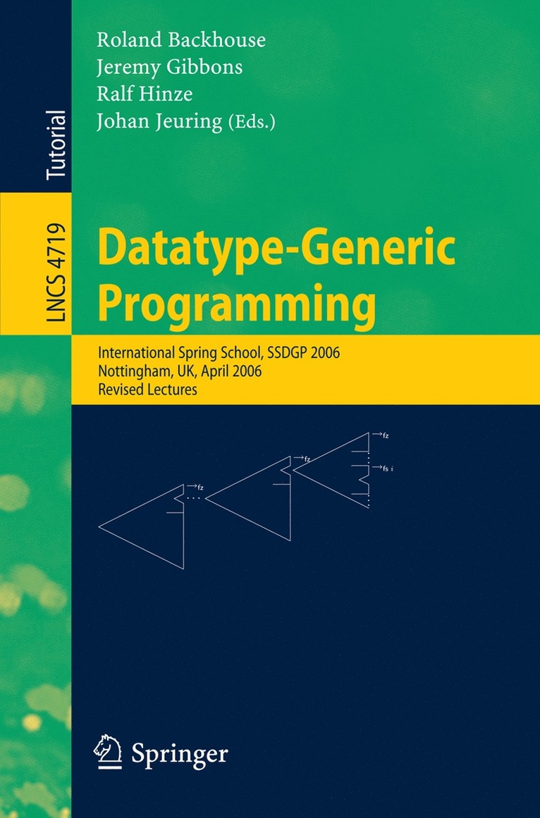 Roland Backhouse, Jeremy Gibbons, Ralf Hinze, Johan Jeuring - Datatype-Generic Programming, Häftad