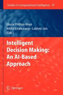 bokomslag Intelligent Decision Making: An AI-Based Approach