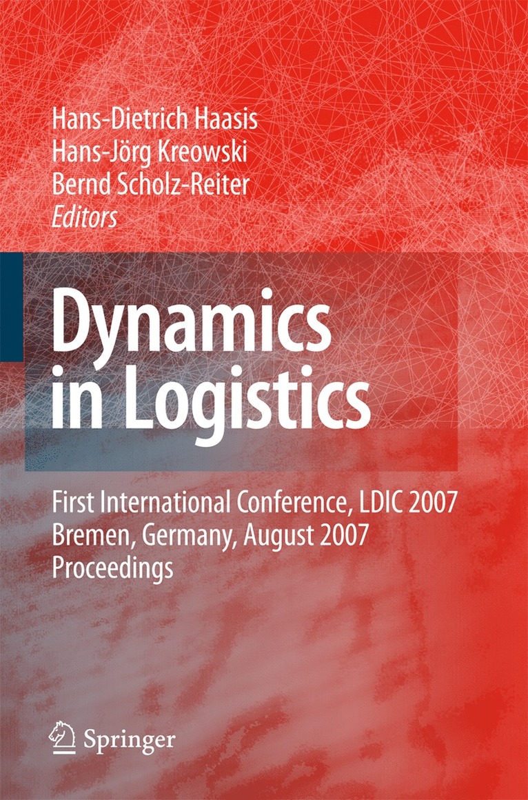 Hans-Dietrich Haasis, Hans-Jörg Kreowski, Bernd Scholz-Reiter - Dynamics in Logistics, Inbunden