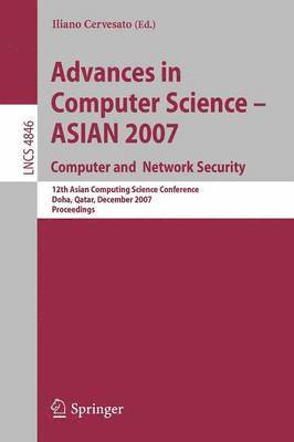 Advances in Computer Science - ASIAN 2007. Computer and Network Security 1