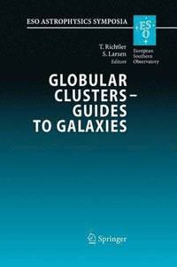 bokomslag Globular Clusters - Guides to Galaxies