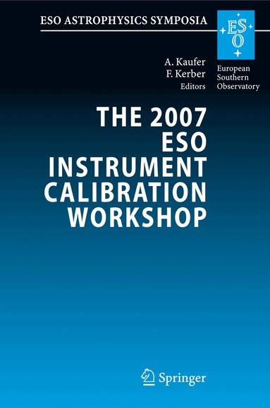 Andreas Kaufer, Florian Kerber - 2007 ESO Instrument Calibration Workshop, Inbunden