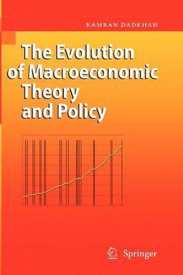 bokomslag The Evolution of Macroeconomic Theory and Policy