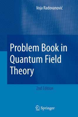 Problem Book in Quantum Field Theory 1