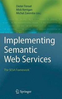 bokomslag Implementing Semantic Web Services