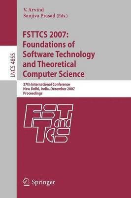 V. Arvind, Sanjiva Prasad - FSTTCS 2007: Foundations of Software Technology and Theoretical Computer Science, Häftad