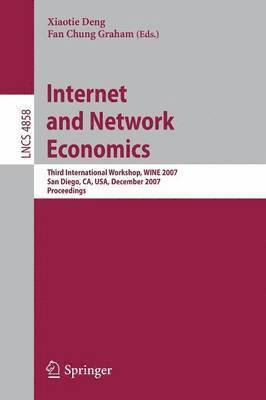 Xiaotie Deng, Fan Chung Graham - Internet and Network Economics, Häftad