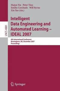 bokomslag Intelligent Data Engineering and Automated Learning - IDEAL 2007