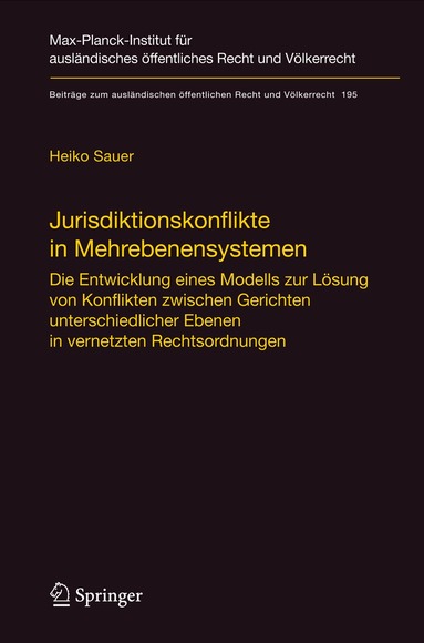 Heiko Sauer - Jurisdiktionskonflikte in Mehrebenensystemen, Inbunden