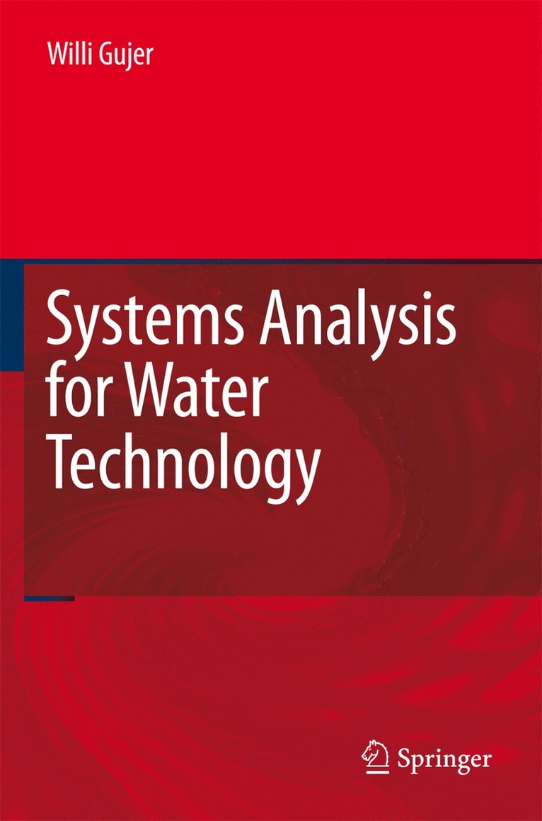 Willi Gujer - Systems Analysis for Water Technology, Inbunden