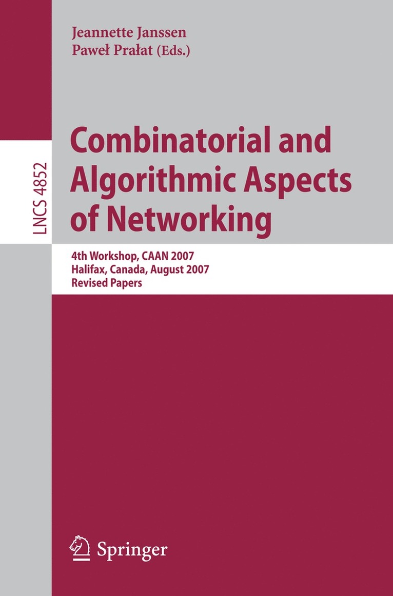 Pawel Pralat, Jeannette Janssen - Combinatorial and Algorithmic Aspects of Networking, Häftad