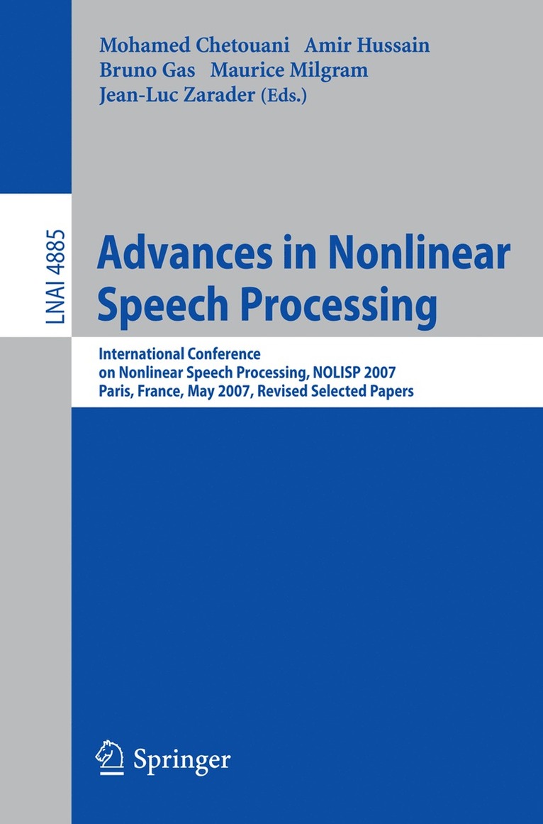 Mohamed Chetouani, Mohamed Chetouani, Amir Hussain, Bruno Gas, Maurice Milgram, Jean-Luc Zarader - Advances in Nonlinear Speech Processing, Häftad