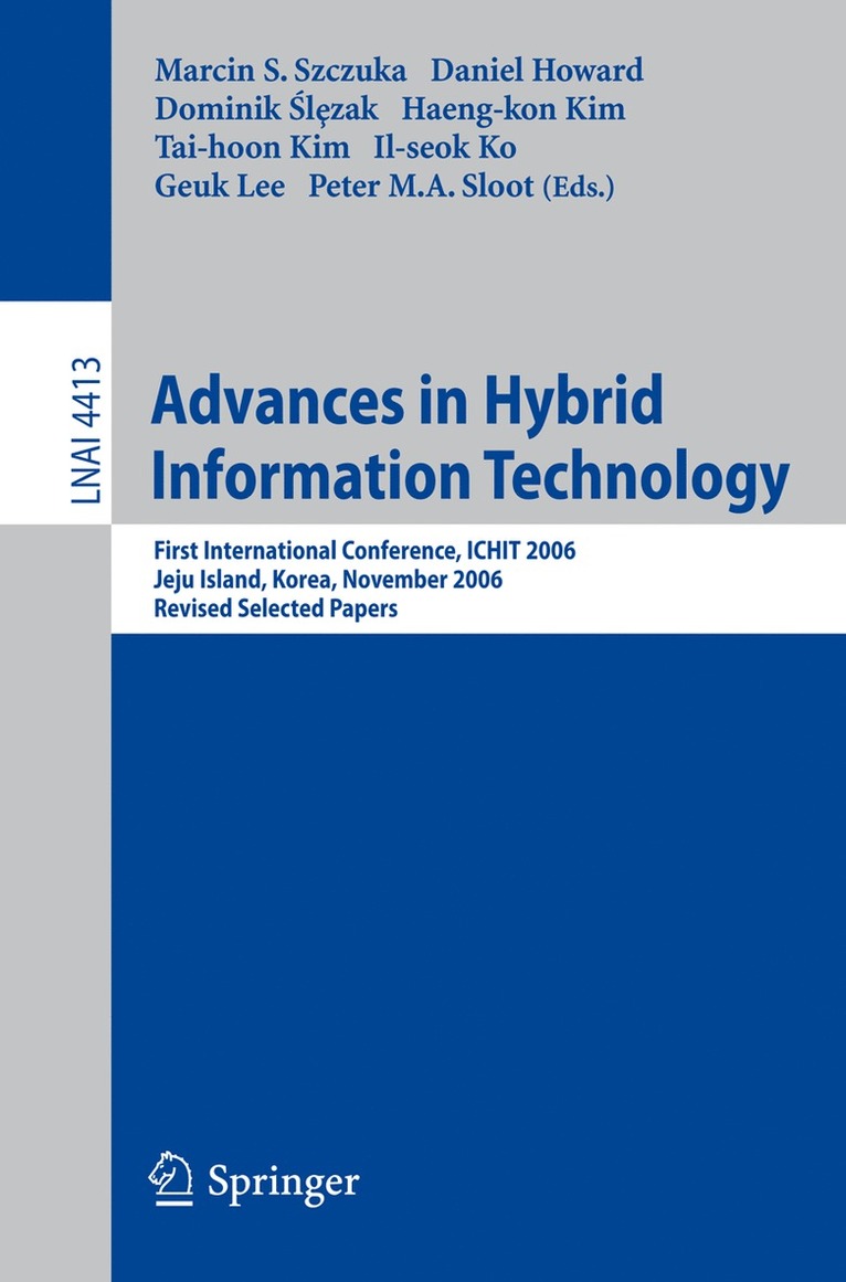 Advances in Hybrid Information Technology 1