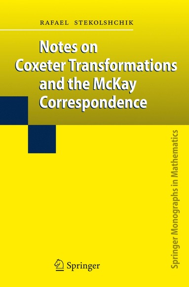 bokomslag Notes on Coxeter Transformations and the McKay Correspondence