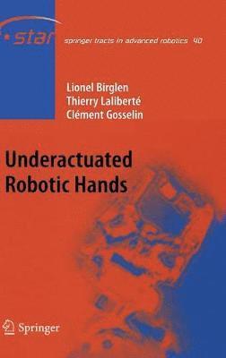 bokomslag Underactuated Robotic Hands