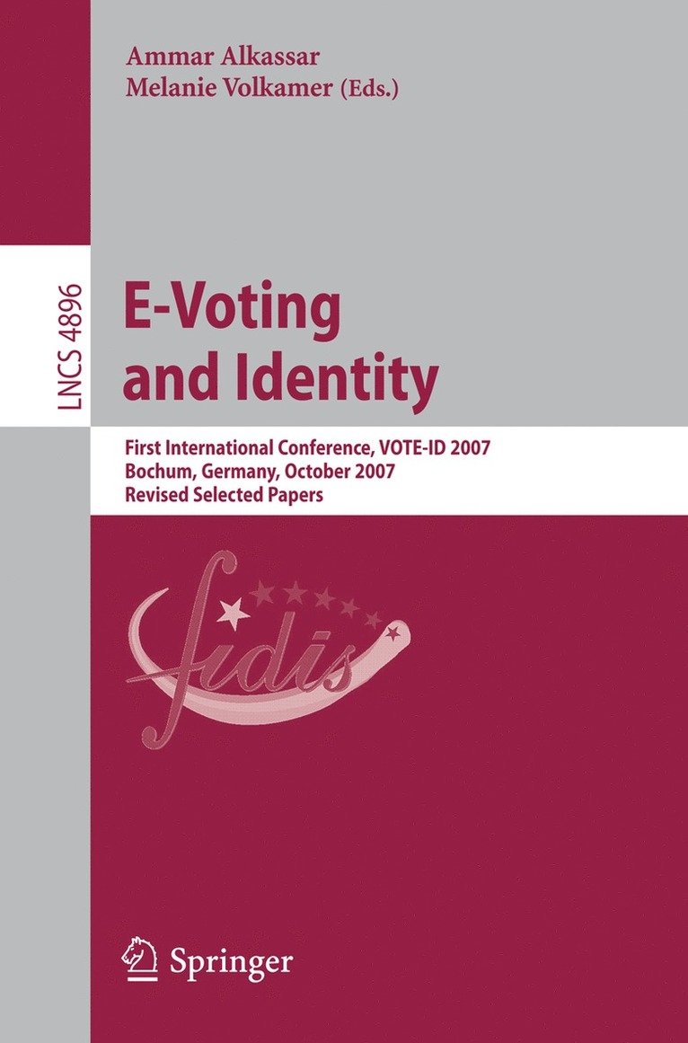 Ammar Alkassar, Melanie Volkamer - E-Voting and Identity, Häftad