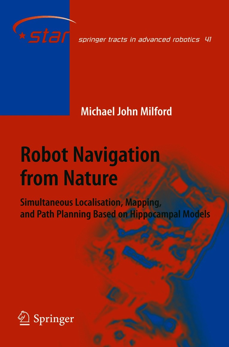 Michael John Milford - Robot Navigation from Nature, Inbunden