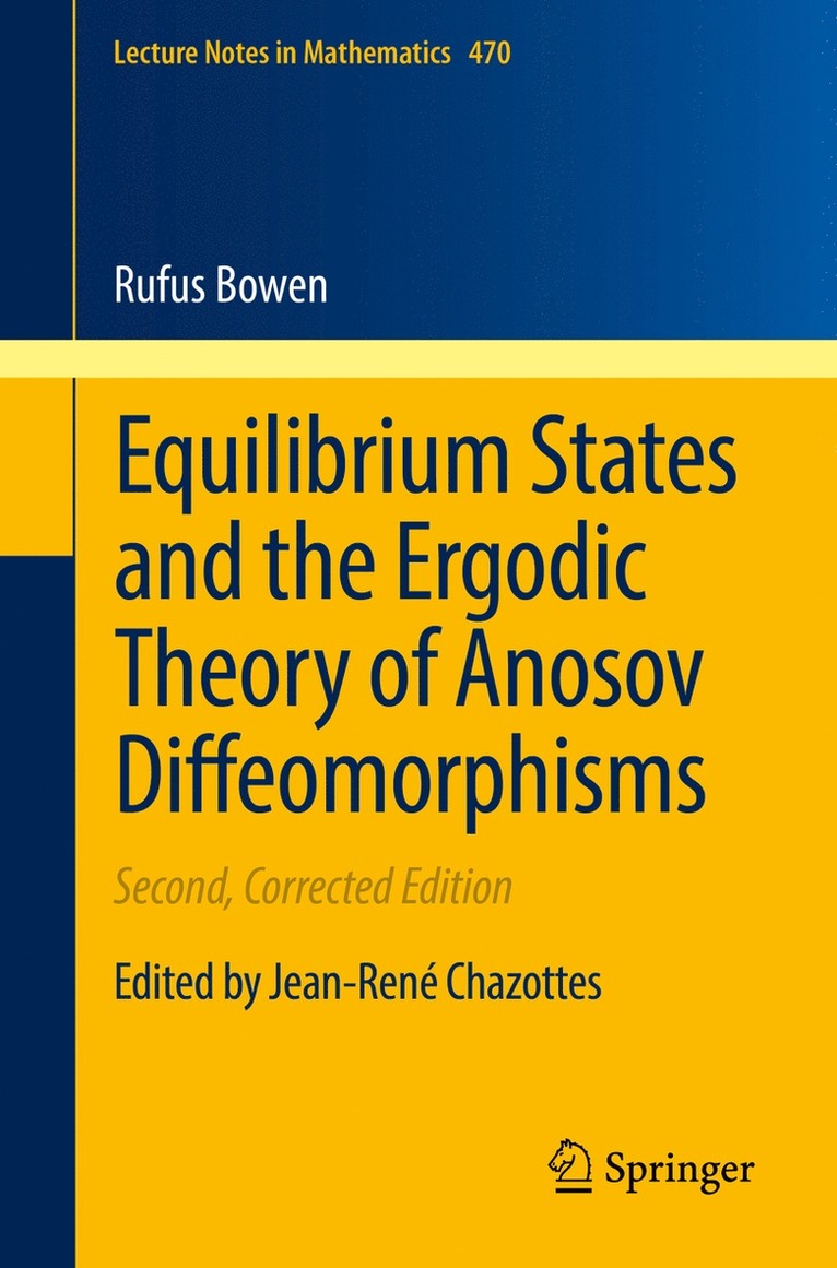 Equilibrium States and the Ergodic Theory of Anosov Diffeomorphisms 1